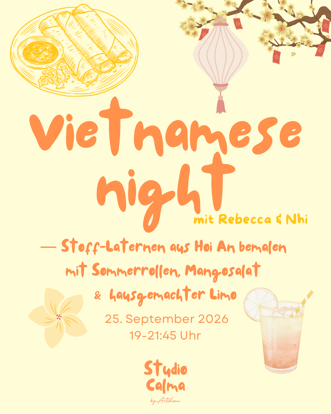 Vietnamese Night - Bemale deine individuelle Stoff-Laterne aus Hoi An, der „Stadt der Laternen“ in Vietnam mit Sommerrollen, Mango-Salat, Snacks & hausgemachter Limo | 25. September 2026 | Kreativ-Workshop im Studio Calma in Düsseldorf mit Rebecca & Nhi