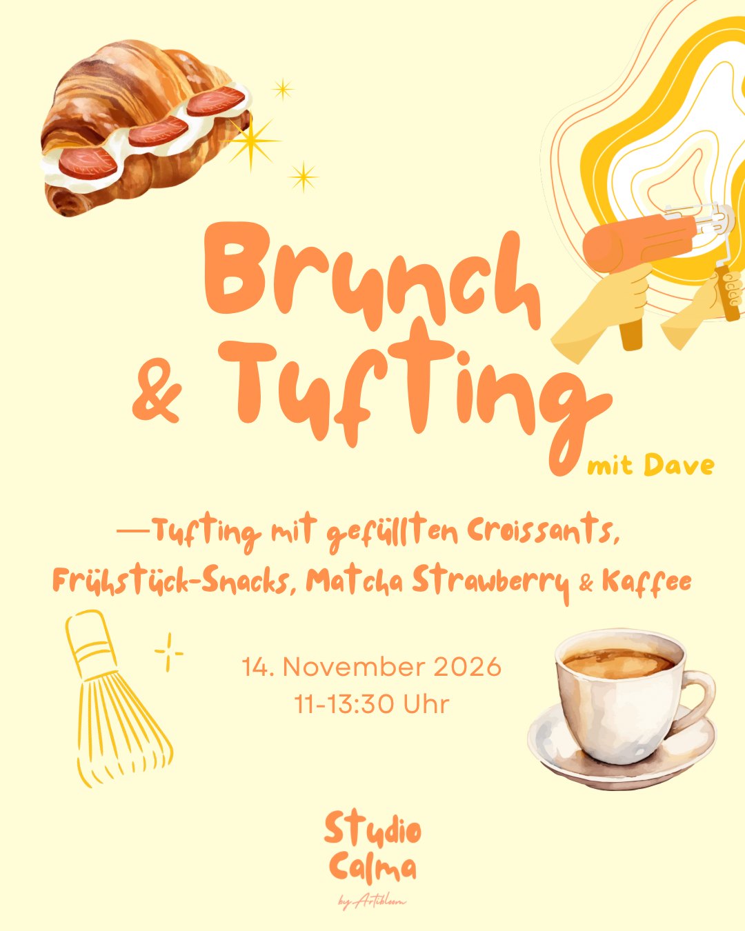 Brunch & Tufting - Tufting mit gefüllten Croissants, Frühstücks-Snacks, Matcha Strawberry, Kaffee im Studio Calma in Düsseldorf am 14. November 2026 mit Dave