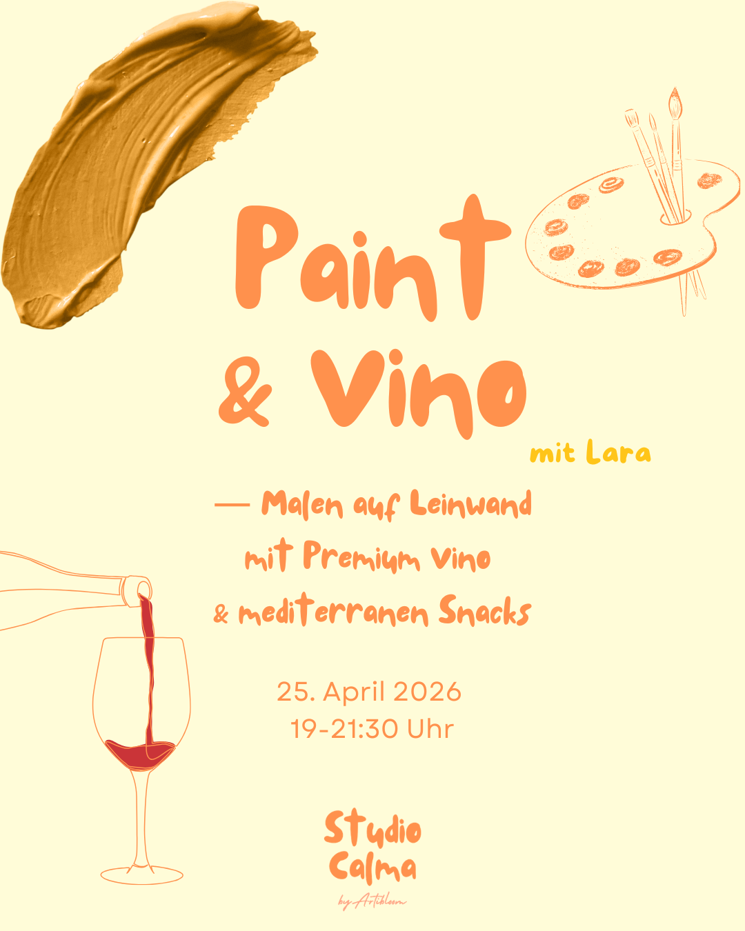 PAINT & VINO PREMIUM - Malen mit Premium Vino und mediterranen Snacks im Studio Calma in Düsseldorf am 25. April 2026 mit Lara